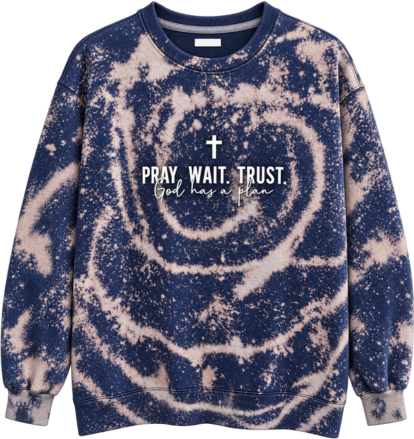 Pray, Wait, Trust- God Has A Plan Custom Tie Dye Christian Upcycled Sweatshirt, M